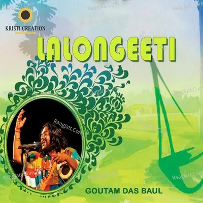 Lalongeeti - Goutam Das Baul cover album