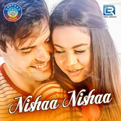 Nishaa Nishaa - Satyajeet cover album