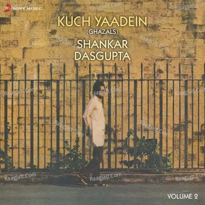 Kuch Yaadein (Ghazals), Vol. 2 - Shankar Dasgupta cover album