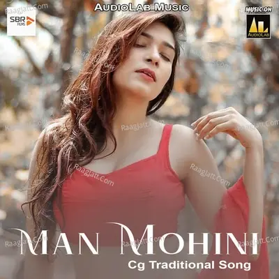 ManMohini-Cg Traditional Song -  cover album