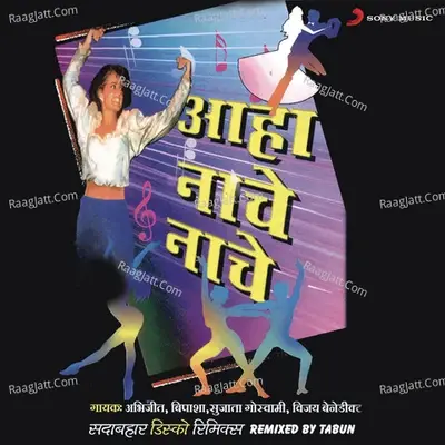 Aha Nache Nache - Abhijeet Bhattacharya cover album