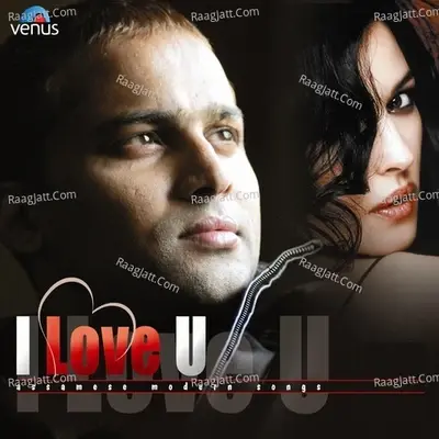 I Love You- Assamese - Bijoy Kashyap cover album