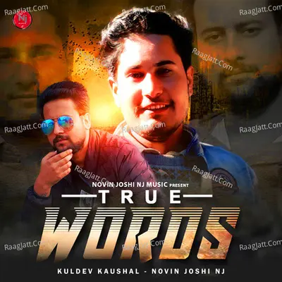 True Words - Kuldev Kaushal cover album