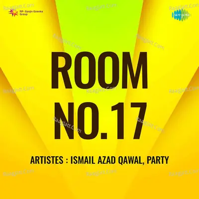 Room No.17 - Ismail Azad Qawwal cover album