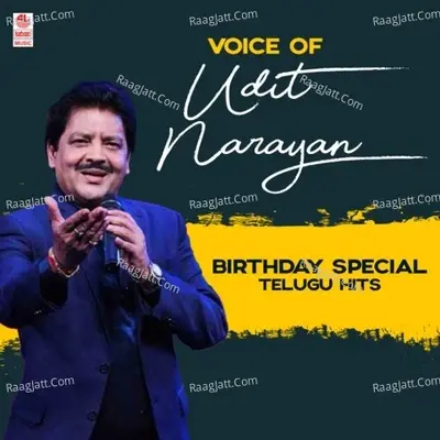 Voice Of Udit Narayan Birthday Special Telugu Hits -  cover album