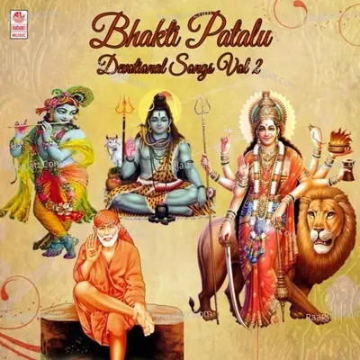 Bhakti Patalu - Devotional Songs Vol-2 - Sathyanarayana cover album