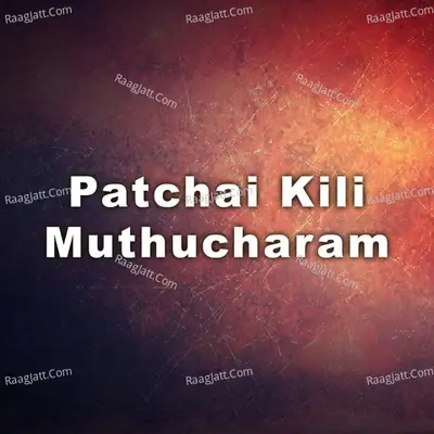 Patchai Kili Muthucharam (Original Motion Picture Soundtrack) - Harris Jayaraj cover album