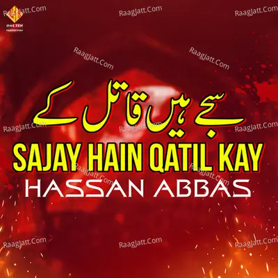 Sajay Hain Qatil Kay - Hassan Abbas cover album