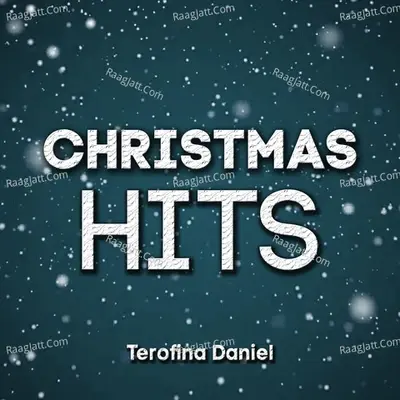 Christmas Hits - Terofina Daniel cover album