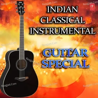 Indian Classical Instrumental - Guitar Special - Pandit Vishwa Mohan Bhatt cover album