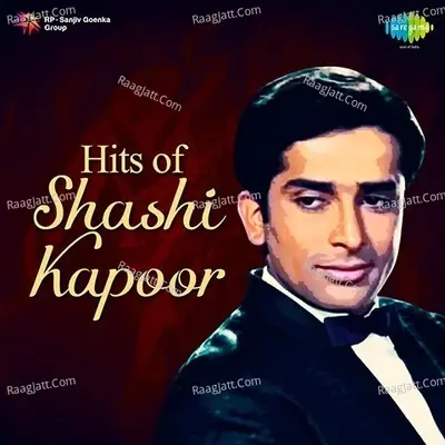 Hits Of Shashi Kapoor - Kalyanji-Anandji cover album