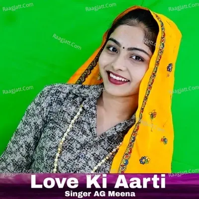 Love Ki Aarti - Ag Meena cover album