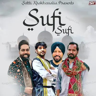 Sufi Sufi - Satti Khokhewalia cover album