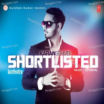 Shortlisted - Karan Sehmbi cover album