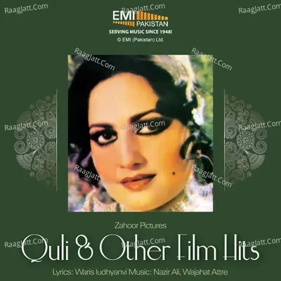 Quli & Other Film Hits (Original Motion Picture Soundtrack) - Mehnaz cover album