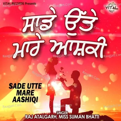 Sade Utte Mare Aashiqi - Raj Atalgarh cover album