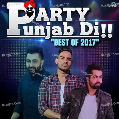 Party Punjab Di - Best Of 2017 - Various Artists cover album