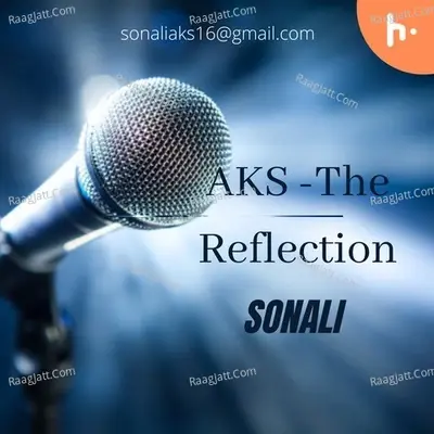 AKS- The Reflection - season - 1 - Sonali cover album