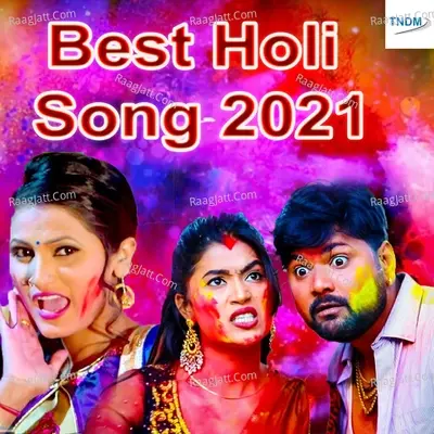 Best Holi Song 2021 - Chhotu Rawat cover album