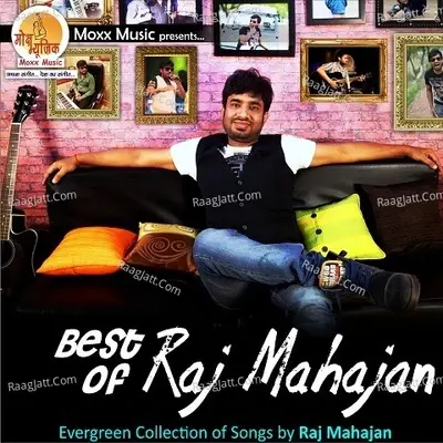 Best Of Raj Mahajan - Raj Mahajan cover album