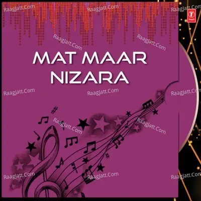 Mat Maar Nizara - Kailash Mehta cover album