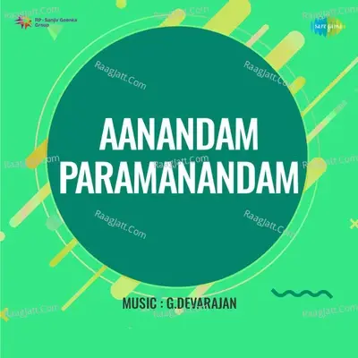 Aanandam Paramanandam - G. Devarajan cover album