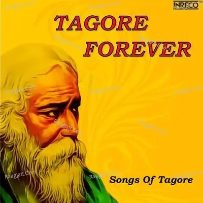 TAGORE FOREVER - Rabindranath Tagore cover album