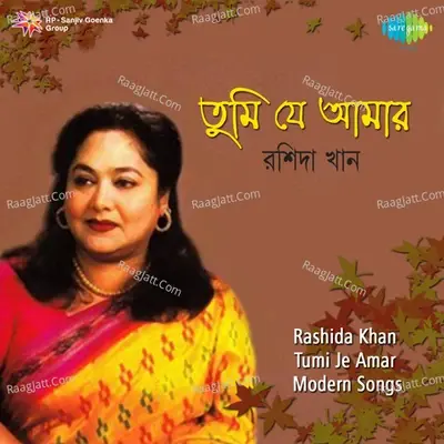 Tumi Je Amar - Modern Songs By Rashida Khan - Rashida Khan cover album