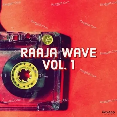 Raaja Wave Vol 1 - Shiv Paul cover album