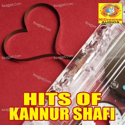 Hits Of Kannur Shafi - Kannur Shafi cover album