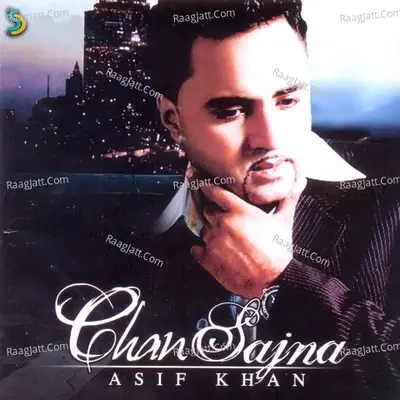 Chan Sajna - Asif Khan cover album