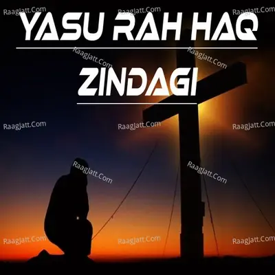 Yasu Rah Haq Zindagi - Pervez David Ghauri cover album