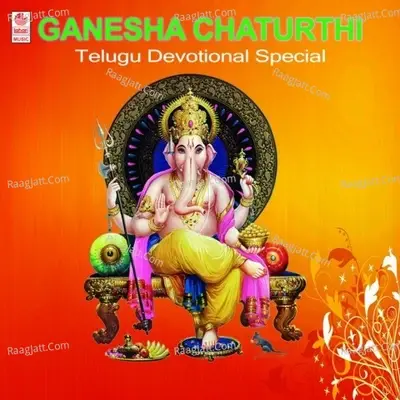 Ganesha Chaturthi Telugu Devotional Special -  cover album