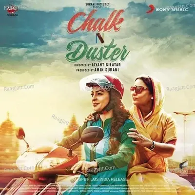 Chalk N Duster (Original Motion Picture Soundtrack) - Sandesh Shandilya cover album