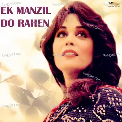 Ek Manzil Do Rahen (Original Motion Picture Soundtrack) - Iqbal Bano cover album