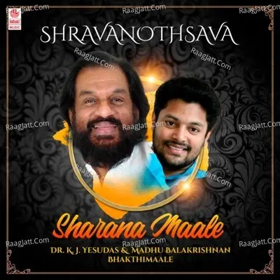 Shravanothsava - Sharana Maale - Dr. K. J. Yesudas & Madhu Balakrishnan Bhakthimaale -  cover album