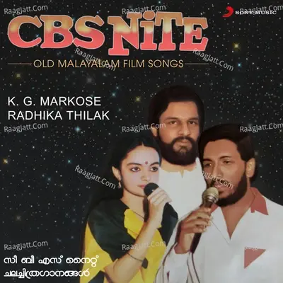 CBS Nite - Old Malayalam Film Songs (Live) - K.G. Markose cover album