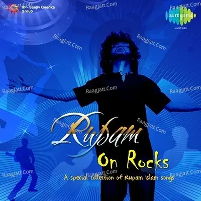 Rupam On Rocks - Rupam Islam cover album