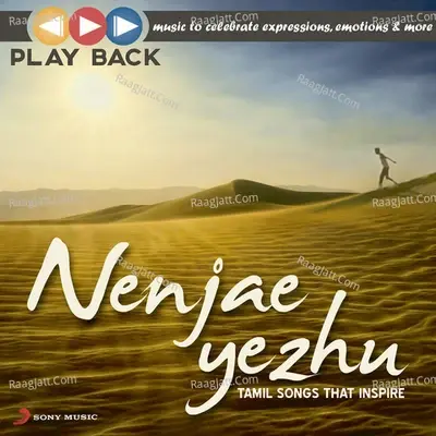 Playback: Nenjae Yezhu - Tamil Songs That Inspire - Shankar Mahadevan cover album