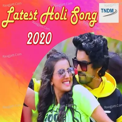 Latest Holi Song 2020 - Raj Gajipuri cover album