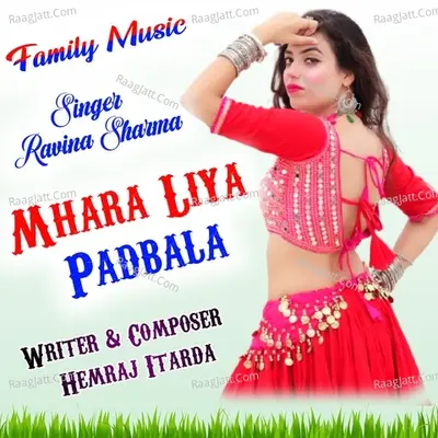 Mhara Liya Padbala - Ravina Sharma cover album