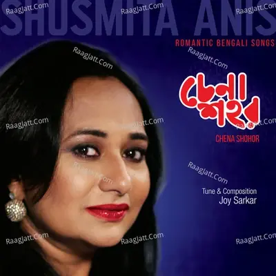 Chena Shohor - Shusmita Anis cover album