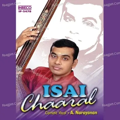 Isai Chaaral - A.Narayanan cover album