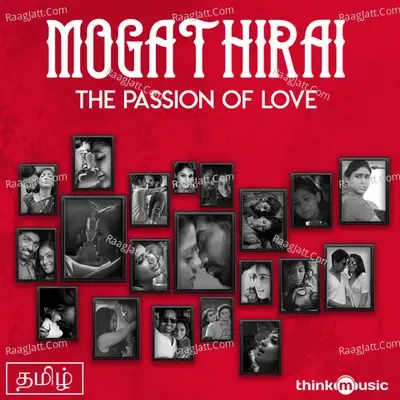 Mogathirai - The Passion of Love - C. Sathya cover album