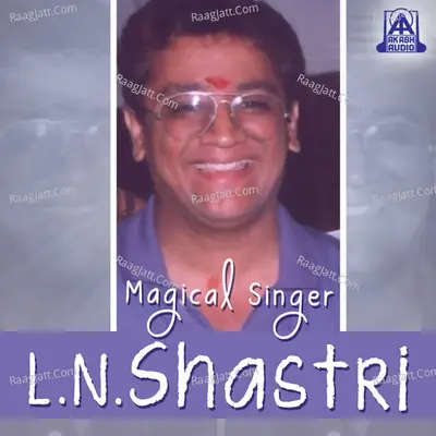 Magical Singer L. N. Shastri - L N Shastri cover album