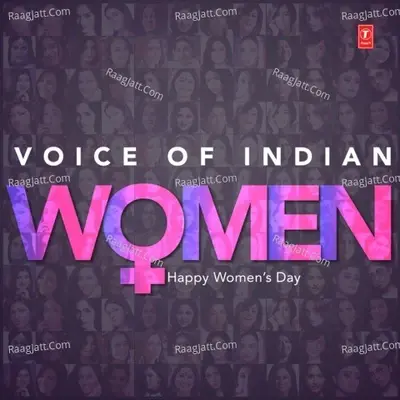 Voice Of Indian Women - Happy Womenâ€™S Day - Rochak Kohli cover album