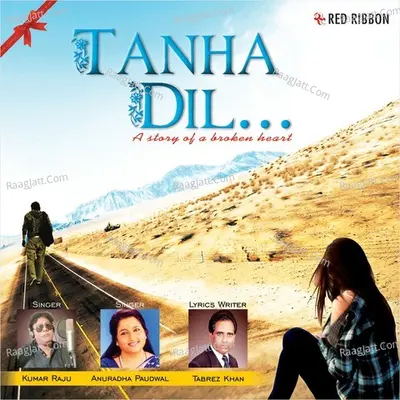 Tanha Dil - Anuradha Paudwal cover album