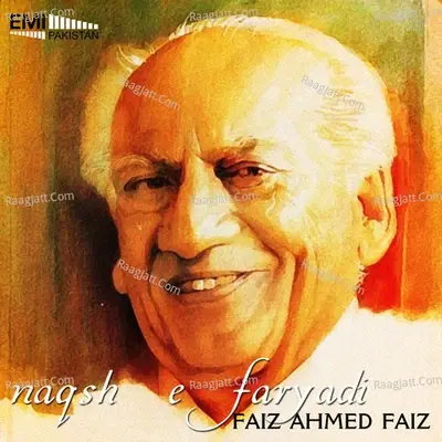 Naqsh-E-Faryadi - Faiz Ahmed Faiz cover album