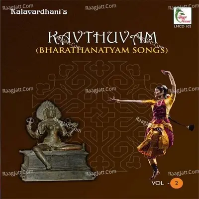 Kavthuvam Vol 2 - Bharathanatyam Songs - MADURAI R MURALIDHARAN cover album