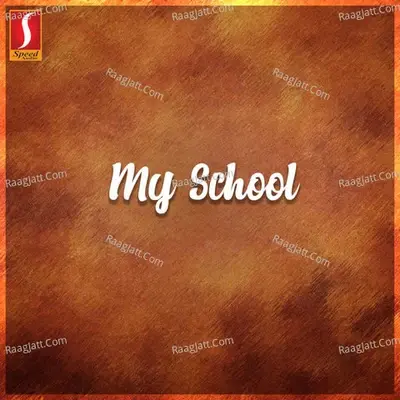 My School (Original Motion Picture Soundtrack) - Sikandar cover album